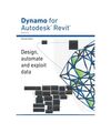 Dynamo for Autodesk® Revit®: Design, automate and exploit data, Halim, Ahmed