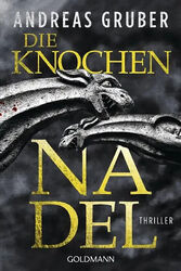 Andreas Gruber - Die Knochennadel