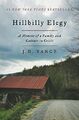 Hillbilly Elegy: A Memoir of a Family and Culture in Cr by Vance, J D 0062300547