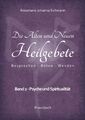 Die Alten und Neuen Heilgebete ~ Rosemarie Johanna Sichmann ~  9783752811957