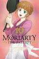 Ryosuke Takeuchi Moriarty the Patriot, Vol. 10 (Taschenbuch)