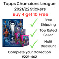 Topps Champions League 2021/2022 Aufkleber #229 - 462 4 kaufen 10 kostenlos 2021/22