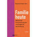 Familie heute: Wandel der Familienstrukturen und Folgen für die Erziehung R ...