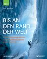 Bis an den Rand der Welt Lars Abromeit