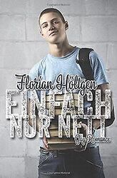 Einfach nur nett: Gay Romance von Höltgen, Florian | Buch | Zustand sehr gutGeld sparen & nachhaltig shoppen!