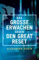 Das Grosse Erwachen gegen den Great Reset | Trumpisten gegen Globalisten | Alexa