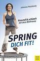 Spring dich fit! | Buch | 9783898998758