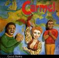 Cd Carmel (2) - Good News (1992)