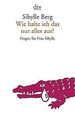 Wie halte ich das nur alles aus?: Fragen Sie Frau S... | Buch | Zustand sehr gut