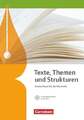 Texte, Themen und Strukturen - Allgemeine Ausgabe. Schülerbuch mit Buch