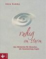 Ruhig im Sturm: Zen-Weisheiten für Menschen, die Verantwortung tragen - Mit eine