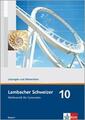 Lambacher Schweizer. 10. Schuljahr. Lösungen und Materialien. Bayern | Dorn