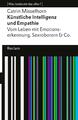 Künstliche Intelligenz und Empathie. Vom Leben mit Emotionserkennung, Sexro ...