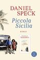 Piccola Sicilia: Roman, Speck, Daniel Daniel Speck,