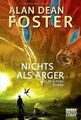 Nichts als Ärger: Ein Pip & Flinx Roman von Foster,... | Buch | Zustand sehr gut