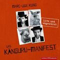 Das Känguru-Manifest: 4 CDs Kling, Marc-Uwe und Marc-Uwe Kling: