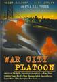 War City Platoon [DVD] [2003]