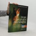 Tiere, Pflanzen, Phänomene  |  Wolf Eckhard Gudemann