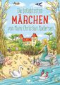 Die beliebtesten Märchen von Hans Christian Andersen, Hans Christian Anders ...