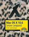 Mac OS X 10.6 Snow Leopard für Ein- und Umsteiger - Für ... | Buch | Zustand gut