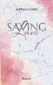 Saving Love (Lacey & Nolan) Como, Sophia Buch