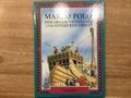 Marco Polo, der große Venezianer und Entdecker Chinas