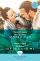 Her Off-Limits Single Dad / The Italian, His Pup And Me - 2 Books in 1: Her Off -