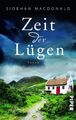 Zeit der Lügen: Roman Siobhan MacDonald