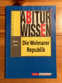 Klett Abiturwissen - Die Weimarer Republik