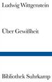 Über Gewißheit | Ludwig Wittgenstein | Deutsch | Buch | Bibliothek Suhrkamp