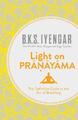 B. K. S. Iyengar | Light on Pranayama | Taschenbuch | Englisch (2013)