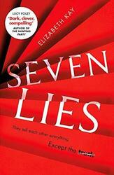 Seven Lies: The most addictive, page-turning thriller of 2020 by  0751578126