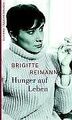 Hunger auf Leben: Eine Auswahl aus den Tagebüchern 1955-... | Buch | Zustand gut