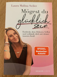 Buch Mögest du glücklich sein Laura Malina Seiler sehr guter Zustand Ratgeber 