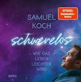 Koch  Samuel. Schwerelos. Buch