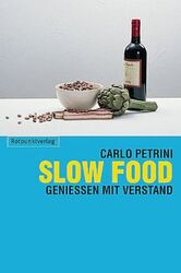 Slow Food ~ Carlo Petrini ~  9783858692634