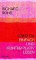 Ganz da | Einfach und kontemplativ leben | Richard Rohr | Taschenbuch | 136 S. |