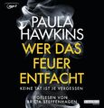 Wer das Feuer entfacht - Keine Tat ist je vergessen Paula Hawkins MP3 2 Deutsch