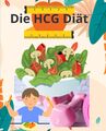 die hcg diät