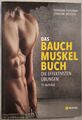 Das Bauchmuskelbuch:Mehr Muskeln - weniger Fett: Die besten Fatburner-Sportarten