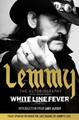 White Line Fever ~ Lemmy Kilmister ~  9781471157653