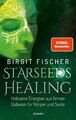 Starseeds-Healing | Birgit Fischer | Buch | 304 S. | Deutsch | 2023 | Ansata