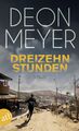 Deon Meyer Dreizehn Stunden