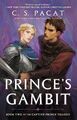 C.S. Pacat Prince's Gambit (Taschenbuch)