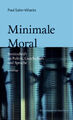 Minimale Moral | Sailer-Wlasits, Paul | Kartoniert | 9783826079085