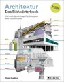 Architektur - das Bildwörterbuch Owen Hopkins