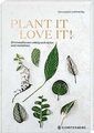 Plant it - love it!: Zimmerpflanzen erfolgreich tei... | Buch | Zustand sehr gut