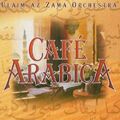 Ulaim az Zama Orchestra Cafe Arabica (US IMPORT)