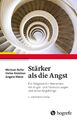 Stärker als die Angst | Heike Alsleben (u. a.) | Deutsch | Taschenbuch | 160 S.