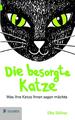 Die besorgte Katze ~ Elke Söllner ~  9783990600160